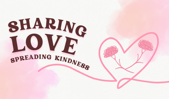 Sharing Love, Spreading Kindness