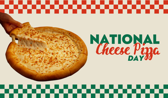 National Cheese Pizza Day